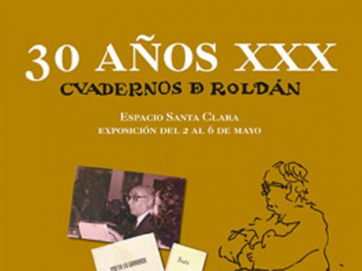 “Cuadernos de Roldan. 30 años XXX"