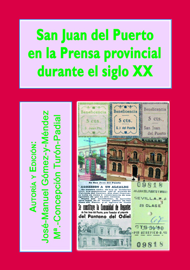 “San Juan del Puerto en la prensa provincial durante el siglo XX”