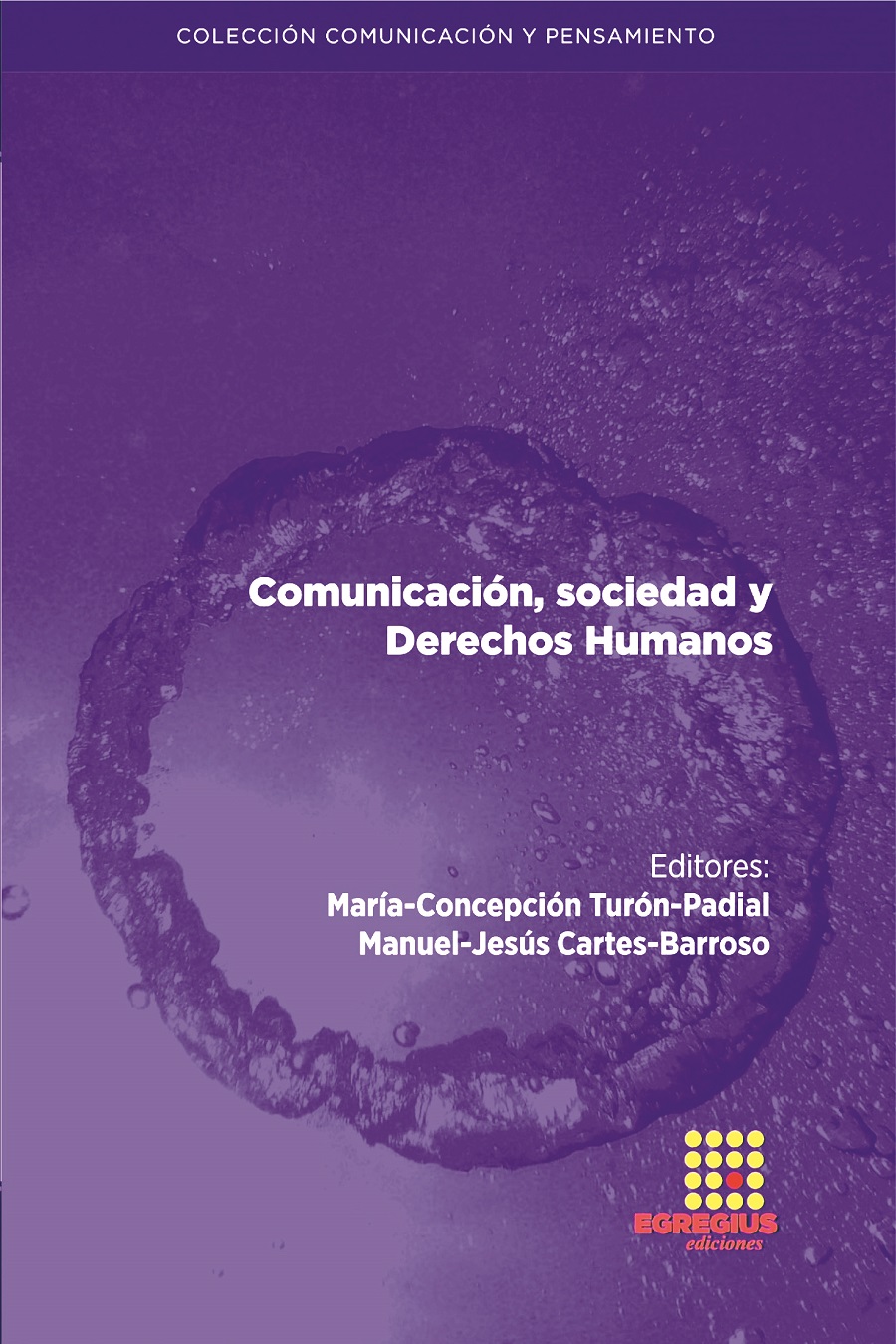 "Comunicación, sociedad y Derechos Humanos"