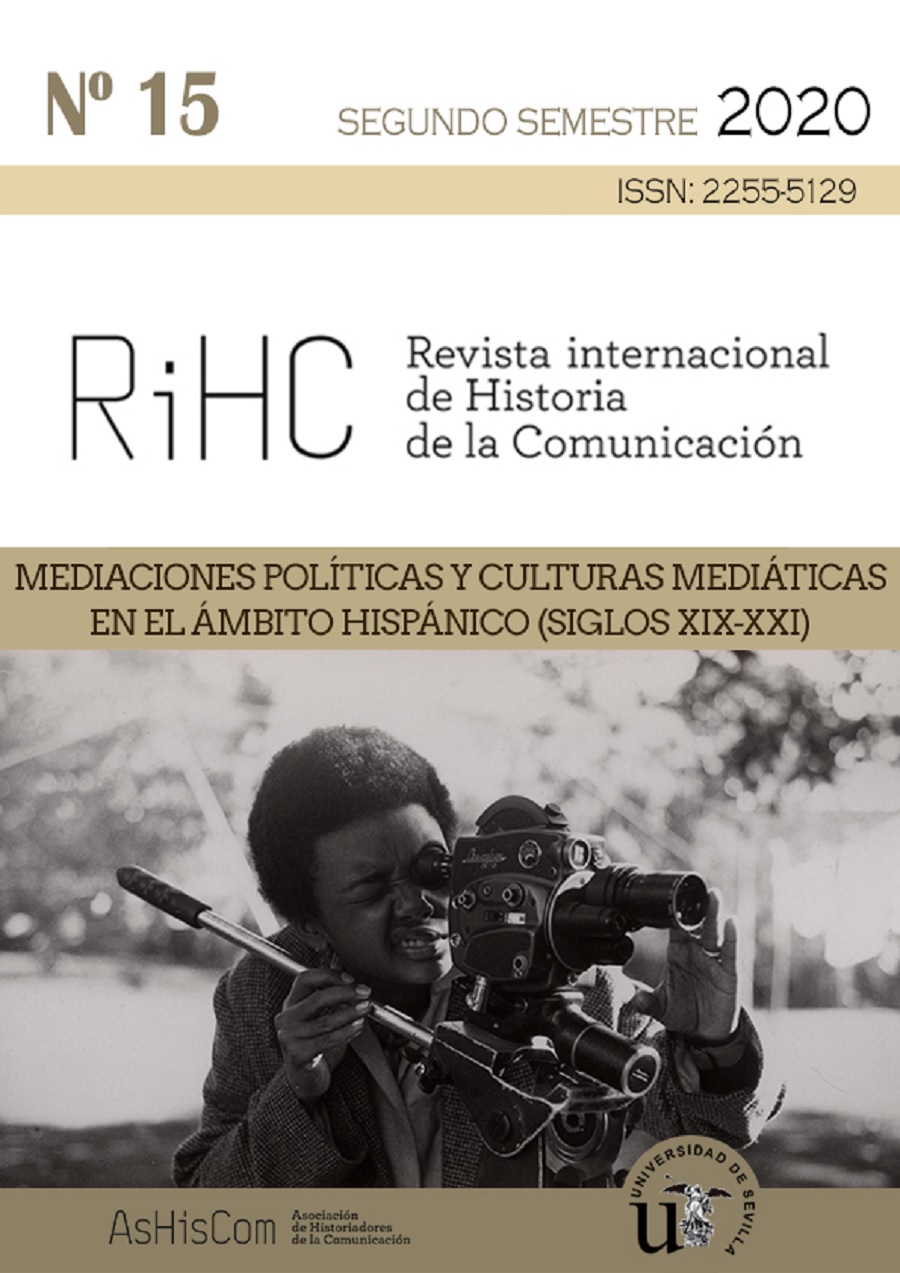 "Mediaciones políticas y culturas mediáticas en el ámbito hispánico (siglos XIX-XXI)”