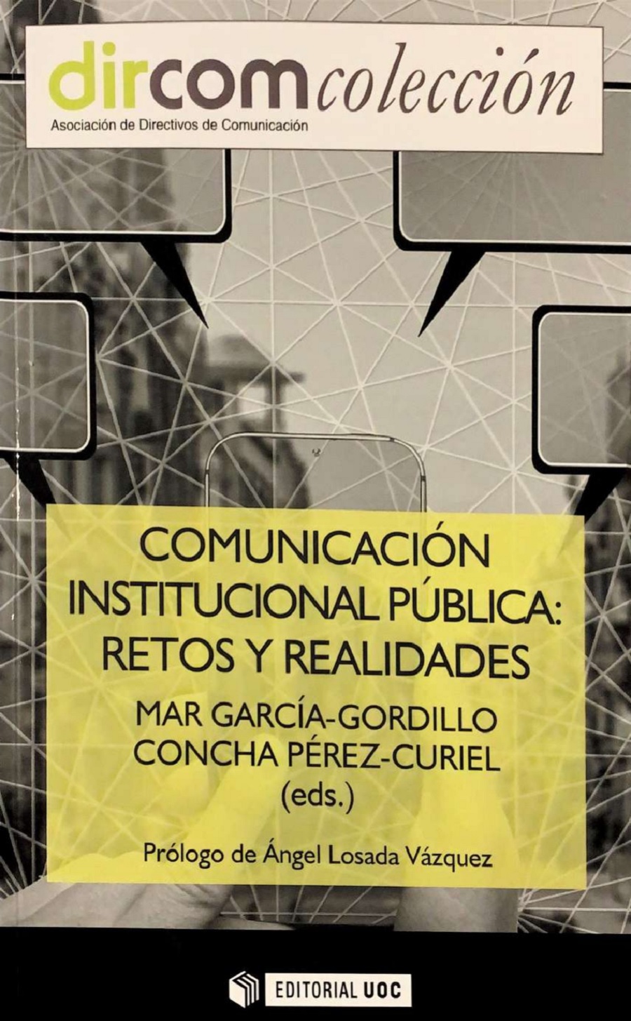 “Comunicación institucional pública: retos y realidades”