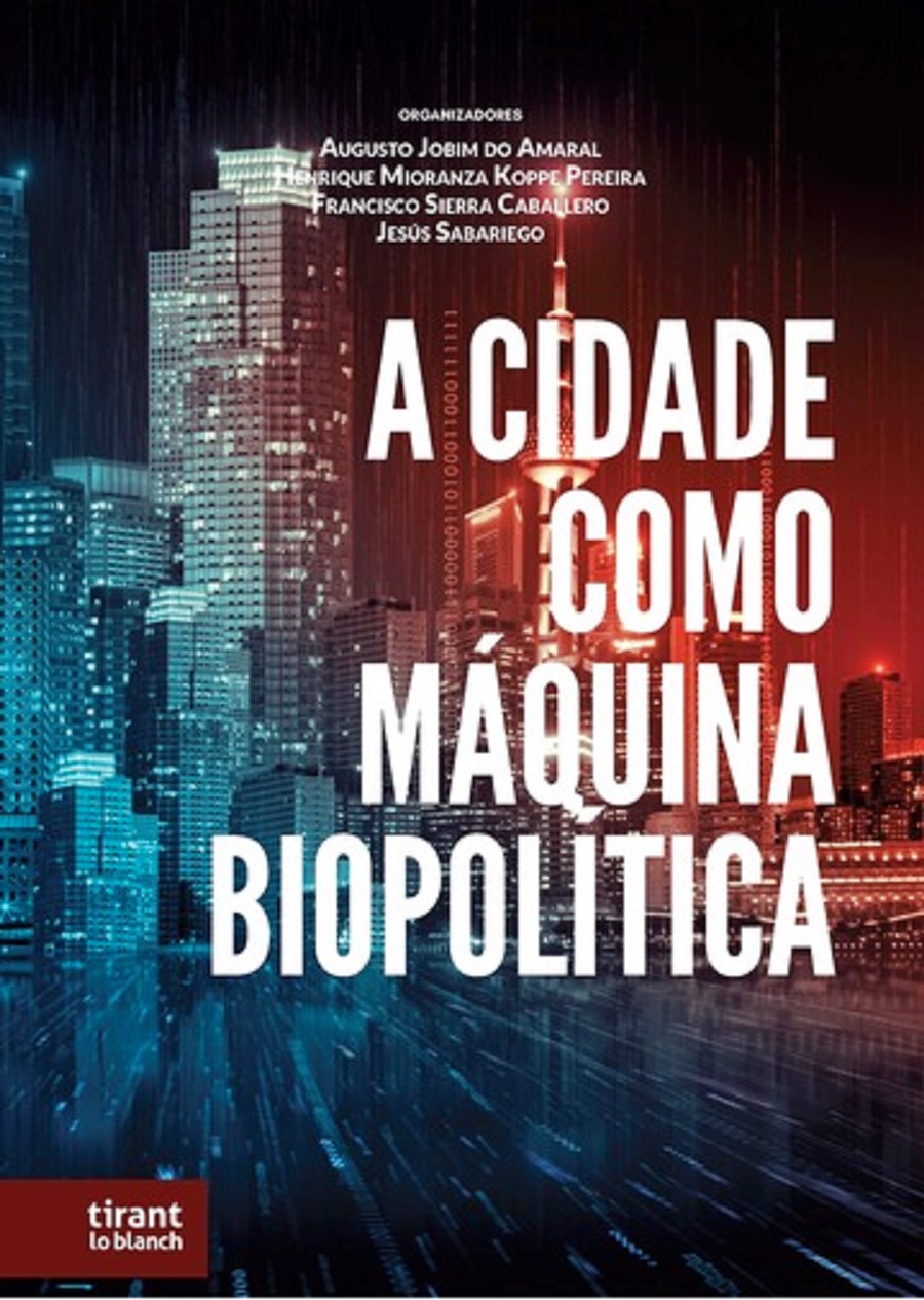 “A cidade como maquina biopolitica”, publicado en portugués