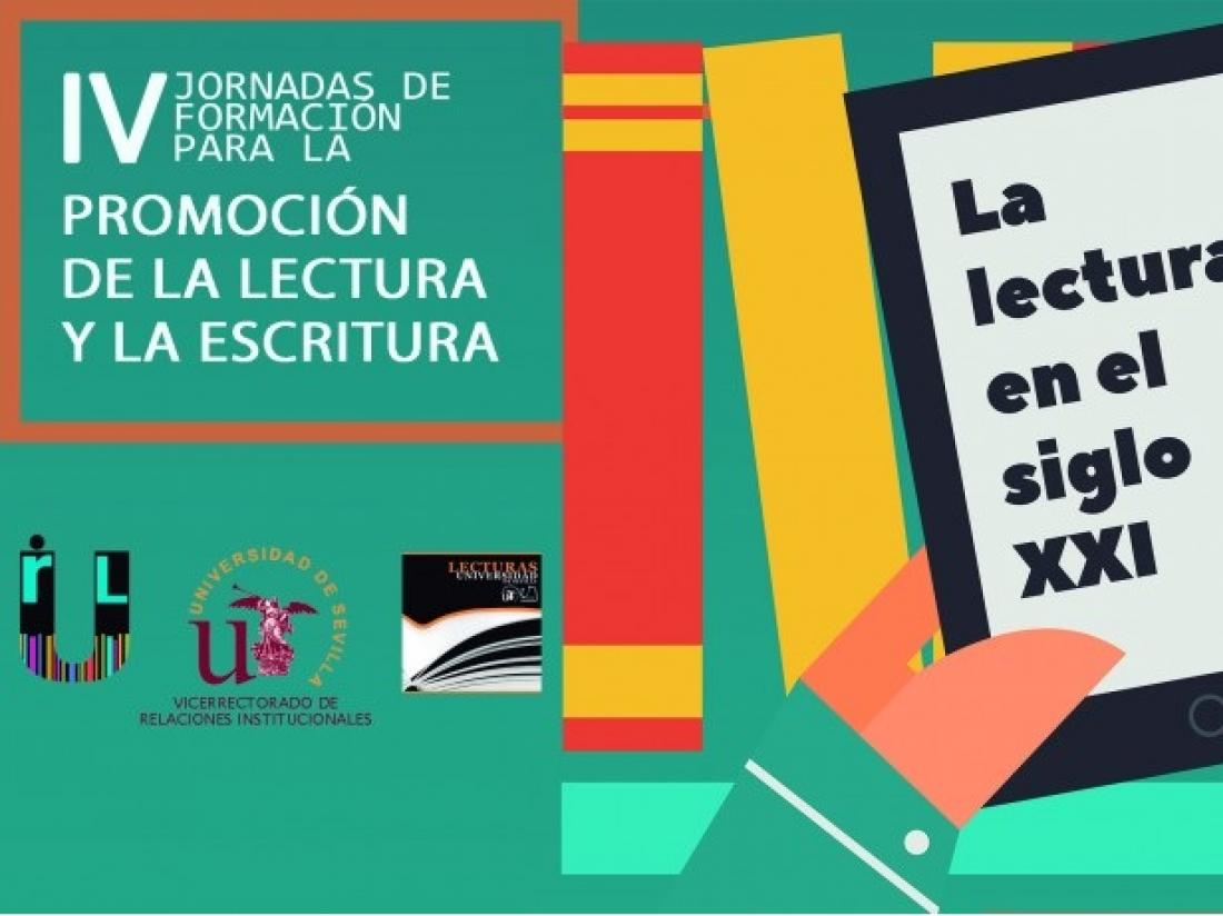 IV Jornadas de Formación para la Promoción de la Lectura y de la Escritura de la US