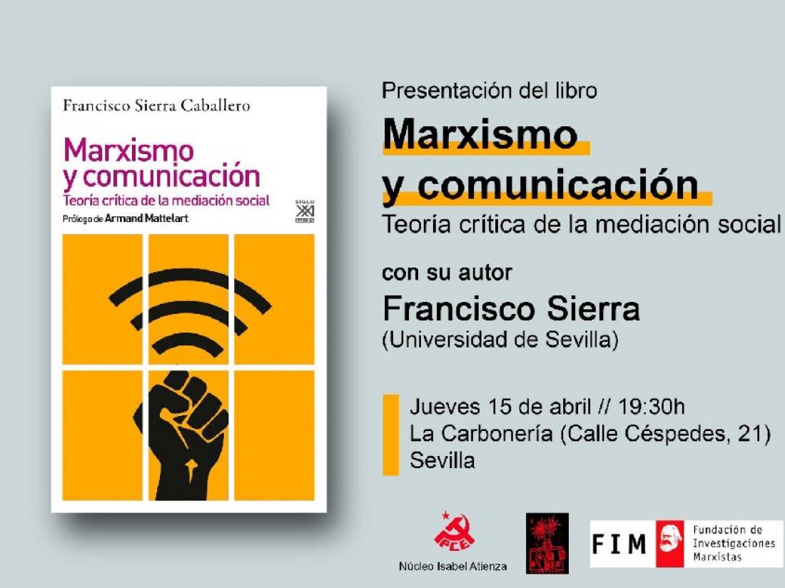 Presentación en Sevilla de “Marxismo y comunicación”