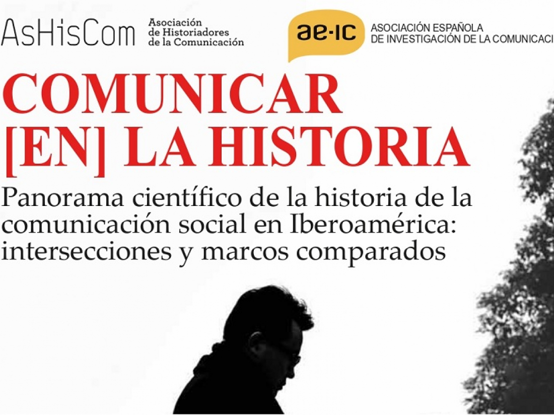 I Foro de Asociaciones, Redes y secciones de Investigación en Historia de la Comunicación Social