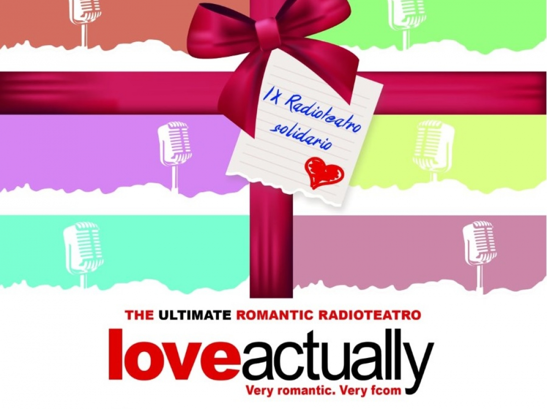 La Compañía de Radioteatro de la FCom presenta “Love Actually”