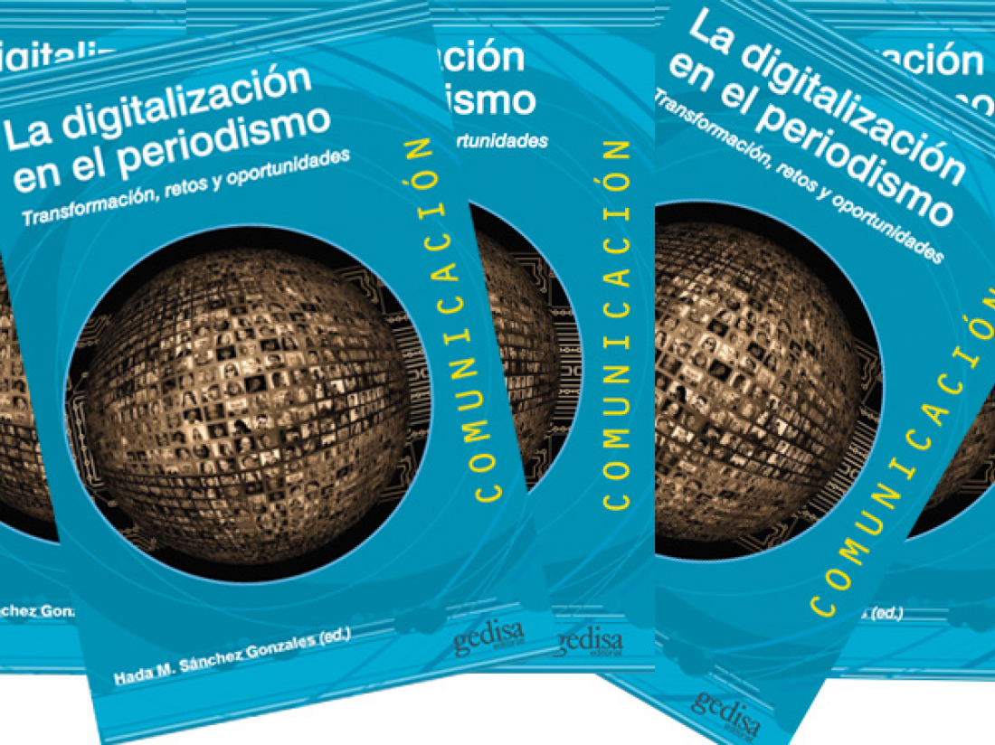 “La digitalización en el periodismo. Transformación, retos y oportunidades”