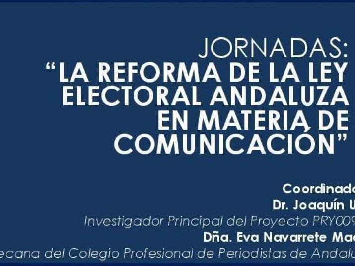 “La reforma de la ley electoral andaluza en materia de comunicación”