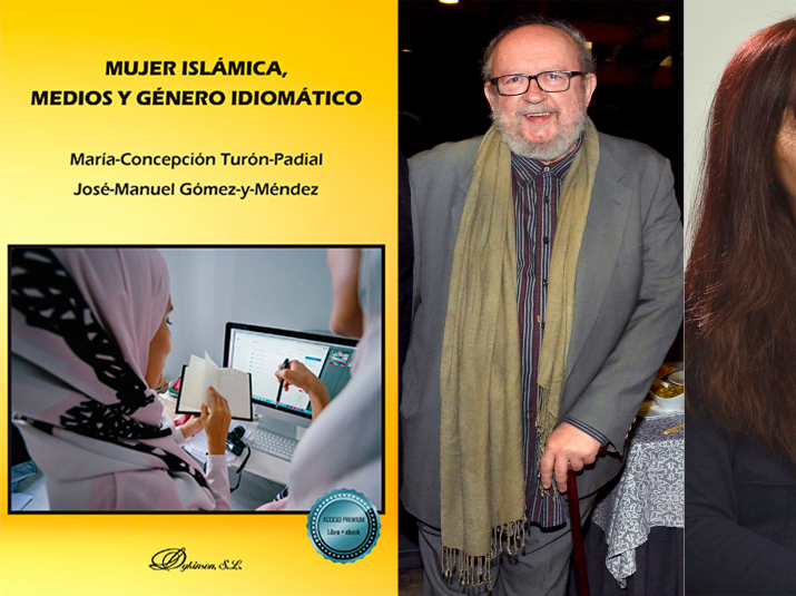 Turón-Padial y Gómez-y-Méndez publican su nuevo libro “Mujer islámica, Medios y Género idiomático”.