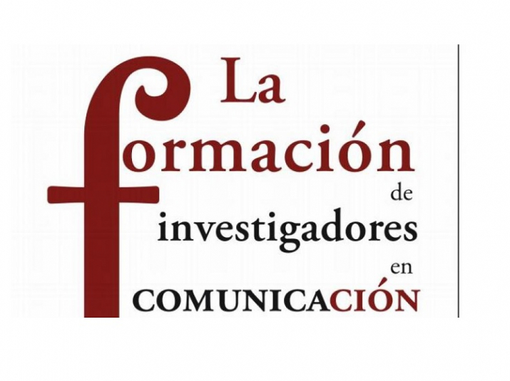 “La formación de investigadores en Comunicación”