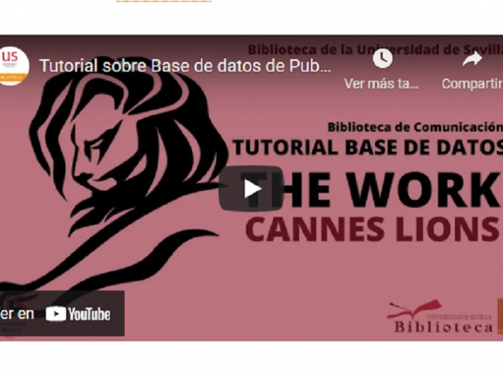 Tutorial sobre la base de datos The Work: Cannes Lions elaborado en la FCom