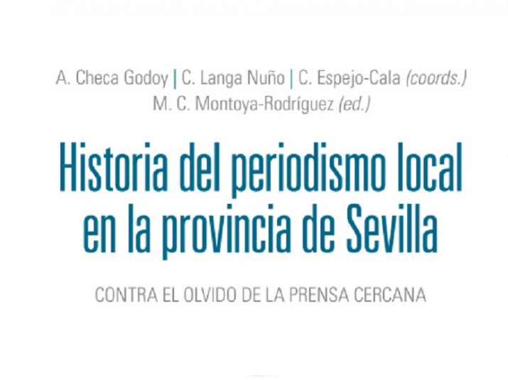 “Historia del periodismo local en la provincia de Sevilla”