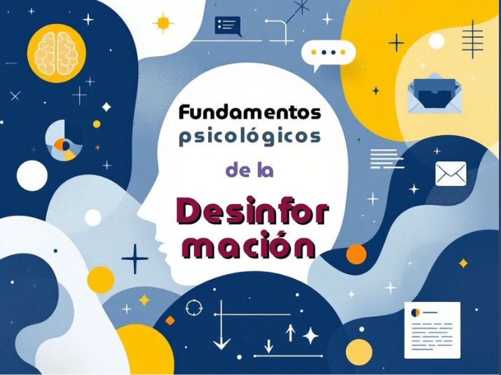 Fundamentos psicológicos de la desinformación