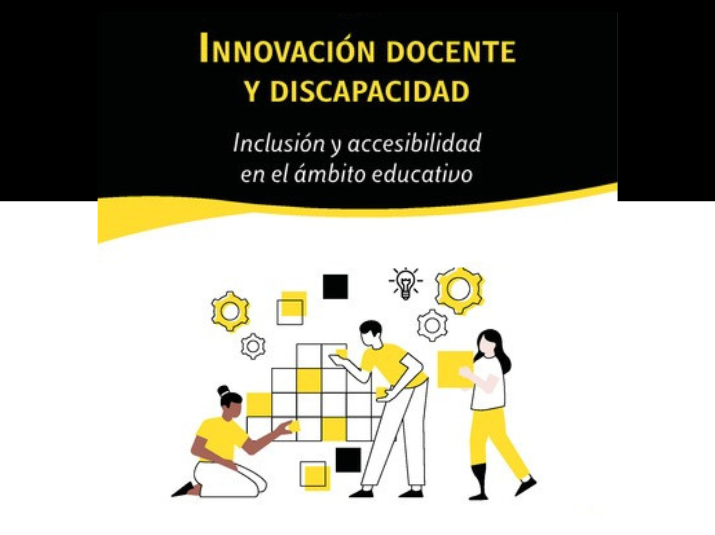 Libro Innovación Docente y Discapacidad: Inclusión y Accesibilidad en el Ámbito Educativo