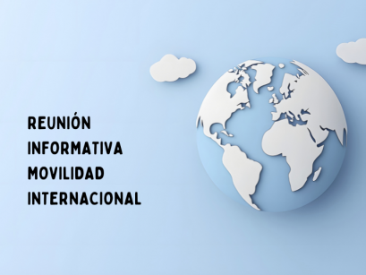 Reunión informativa sobre la convocatoria de Movilidad Internacional 