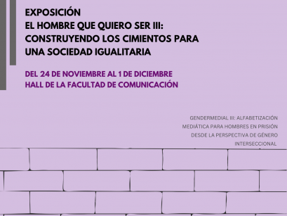 Exposición "El hombre que quiero ser III"