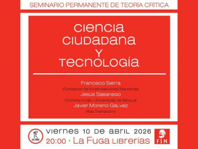 Nueva sesión del Seminario Permanente de Teoría Crítica: “Ciencia ciudadana y tecnología”