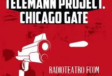 Teleman Proyect. Chicago Gate