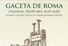 “Gaceta de Roma (1618-1620). Estudio y edición crítica del primer periódico español”