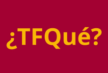TFQué?