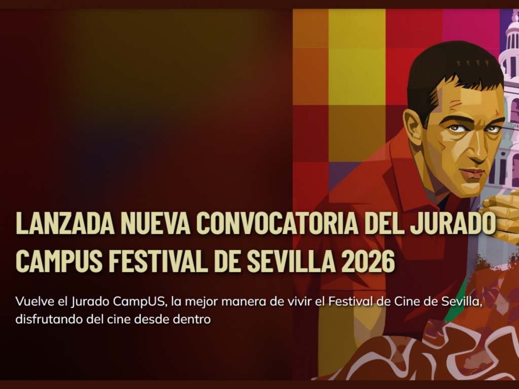Abierta la convocatoria para formar parte del Jurado CampUS del Festival de Sevilla 2026